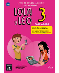 Lola y Leo Paso a paso 4 - Edición híbrida - Libro del alumno