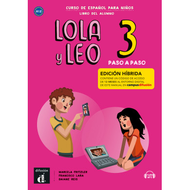 Lola y Leo Paso a paso 3 - Edición híbrida - Libro del alumno