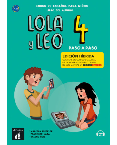 Lola y Leo Paso a paso 4 - Edición híbrida - Libro del alumno