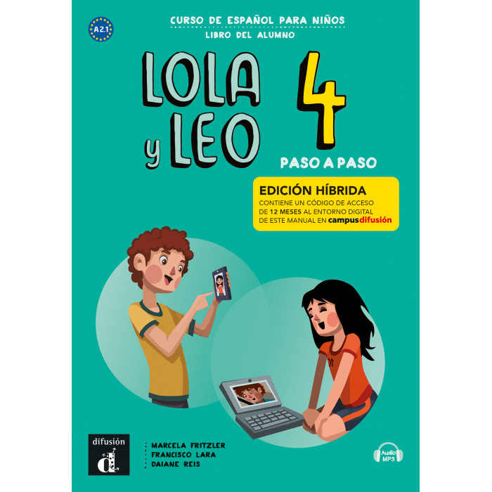 Lola y Leo Paso a paso 4 - Edición híbrida - Libro del alumno