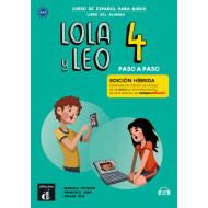 Lola y Leo Paso a paso 4 - Edición híbrida - Libro del alumno