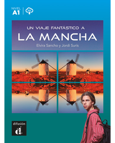 Un viaje fantástico a La Mancha Un viaje fantástico a La Mancha