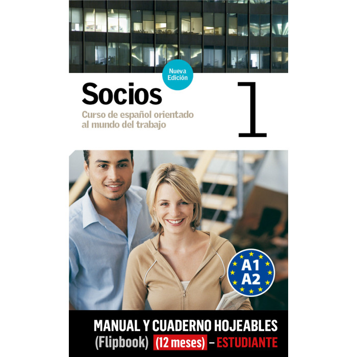 Socios 1 Manual y Cuaderno hojeables (flipbook) (12 meses) - Estudiante Socios 1 Manual y Cuaderno hojeables (flipbook) (12 meses) - Estudiante