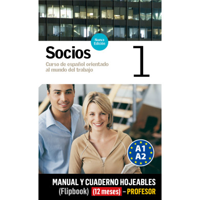 Socios 1 Manual y Cuaderno hojeables (flipbook) (12 meses) - Profesor Socios 1 Manual y Cuaderno hojeables (flipbook) (12 meses) - Profesor