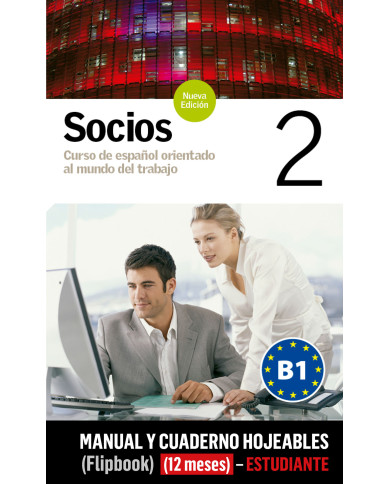 Socios 2 Manual y Cuaderno hojeables (flipbook) (12 meses) - Estudiante Socios 2 Manual y Cuaderno hojeables (flipbook) (12 meses) - Estudiante
