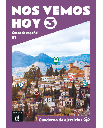 Nos vemos hoy 3 - Cuaderno de ejercicios Nos vemos hoy 3 - Cuaderno de ejercicios