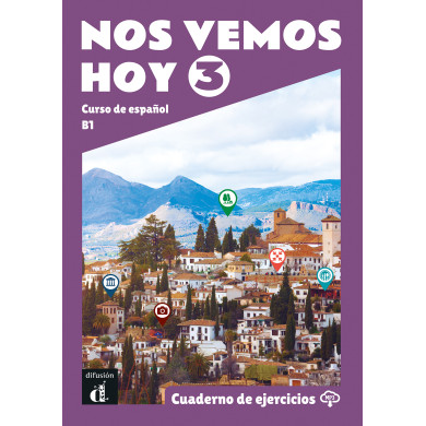 Nos vemos hoy 3 - Cuaderno de ejercicios Nos vemos hoy 3 - Cuaderno de ejercicios