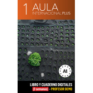 Aula Internacional Plus 1 Libro y Cuaderno digitales (3 semanas) - Profesor DEMO