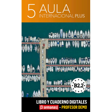 Aula Internacional Plus 5 Libro y Cuaderno digitales (3 semanas) - Profesor DEMO