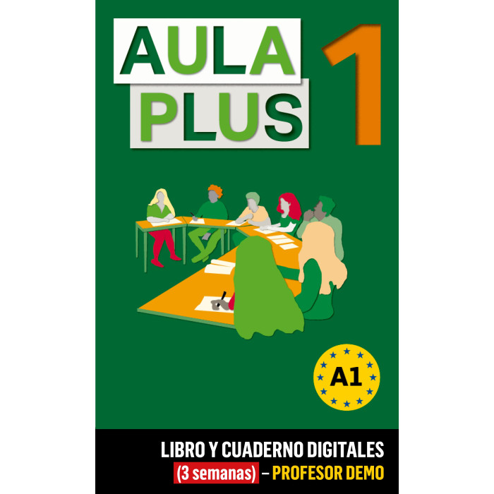 Aula Plus 1 Libro y Cuaderno digitales (3 semanas) - Profesor DEMO