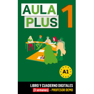 Aula Plus 1 Libro y Cuaderno digitales (3 semanas) - Profesor DEMO