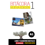 Bitácora Nueva edición 1 Libro y Cuaderno digitales (3 semanas) - Profesor DEMO