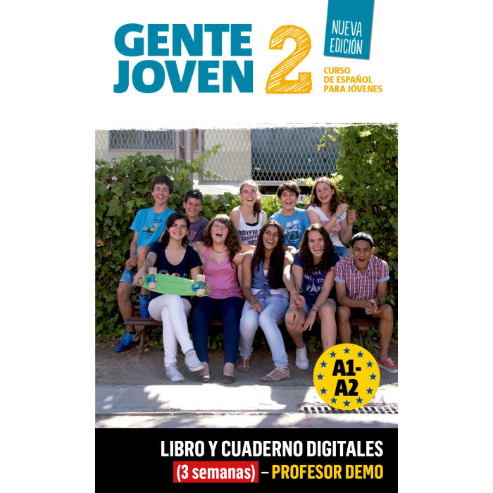Gente Joven N.E. 2 Libro y Cuaderno digitales (3 semanas) - Profesor DEMO