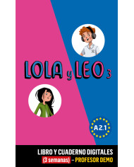 Lola y Leo 2 Libro y Cuaderno digitales (3 semanas) - Profesor DEMO