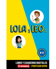 Lola y Leo 2 Libro y Cuaderno digitales (3 semanas) - Profesor DEMO