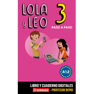 Lola y Leo Paso a paso 3 Libro y Cuaderno digitales (3 semanas) - Profesor DEMO