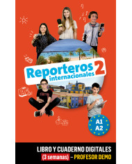 Reporteros Internacionales 1 Libro y Cuaderno digitales (3 semanas) - Profesor DEMO