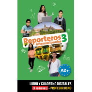 Reporteros Internacionales 3 Libro y Cuaderno digitales (3 semanas) - Profesor DEMO