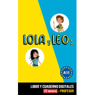 Lola y Leo 1 Libro y Cuaderno digitales (12 meses) - Profesor Lola y Leo 1 Libro y Cuaderno digitales (12 meses) - Profesor