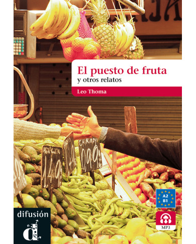 El puesto de fruta El puesto de fruta
