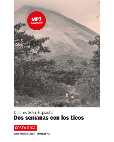 Dos semanas con los ticos Dos semanas con los ticos