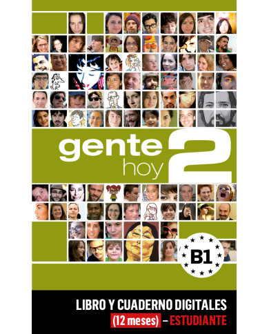 Gente Hoy 2 Libro y Cuaderno digitales (12 meses) - Estudiante Gente Hoy 2 Libro y Cuaderno digitales (12 meses) - Estudiante
