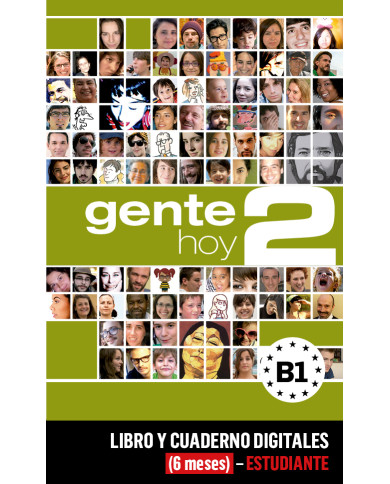Gente Hoy 2 Libro y Cuaderno digitales (6 meses) - Estudiante Gente Hoy 2 Libro y Cuaderno digitales (6 meses) - Estudiante