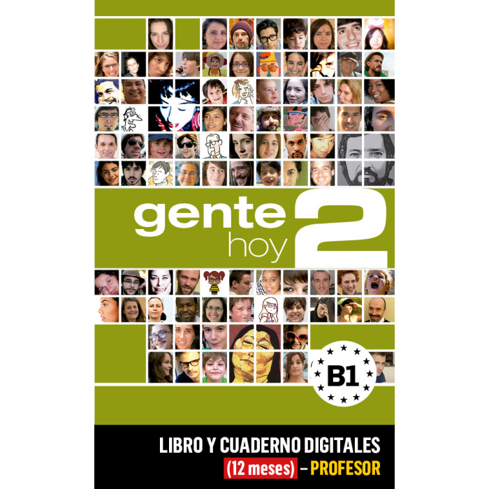 Gente Hoy 2 Libro y Cuaderno digitales (12 meses) - Profesor Gente Hoy 2 Libro y Cuaderno digitales (12 meses) - Profesor