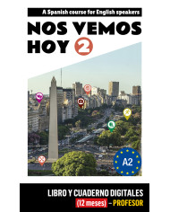 Nos vemos hoy 1 - Edición inglesa Libro y Cuaderno digitales - Profesor (12 meses) Nos vemos hoy 1 - Edición inglesa Libro y Cuaderno digitales - Profesor (12 meses)