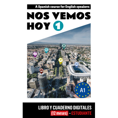 Nos vemos hoy 1 - Edición inglesa Libro y Cuaderno digitales - Estudiante (12 meses)