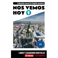 Nos vemos hoy 1 - Edición inglesa Libro y Cuaderno digitales - Estudiante (12 meses)