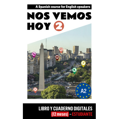 Nos vemos hoy 2 - Edición inglesa Libro y Cuaderno digitales - Estudiante (12 meses)
