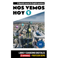 Nos vemos hoy 1 - Edición inglesa Libro y Cuaderno digitales (3 semanas) - Profesor DEMO