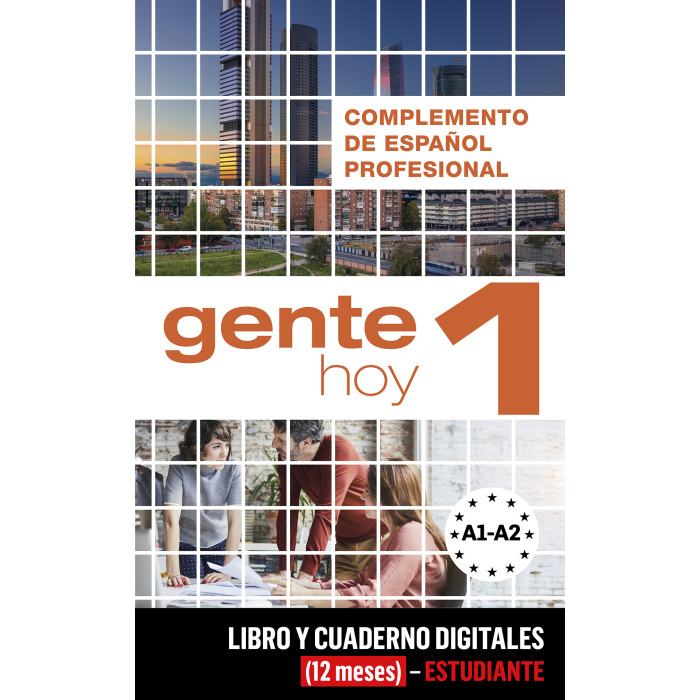 Gente hoy 1 - Complemento de español profesional (12 meses) - Estudiante Gente hoy 1 - Complemento de español profesional (12 meses) - Estudiante