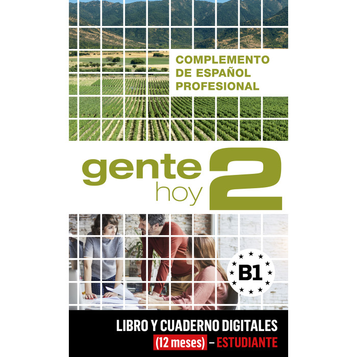 Gente hoy 2 - Complemento de español profesional (12 meses) - Estudiante Gente hoy 2 - Complemento de español profesional (12 meses) - Estudiante