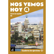 Nos vemos hoy 4 - Cuaderno de ejercicios Nos vemos hoy 4 - Cuaderno de ejercicios
