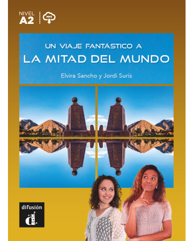 Un viaje fantástico a la mitad del mundo Un viaje fantástico a la mitad del mundo