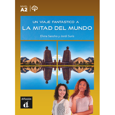 Un viaje fantástico a la mitad del mundo Un viaje fantástico a la mitad del mundo
