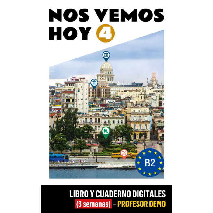Nos vemos hoy 4 Libro y Cuaderno digitales (3 semanas) - Profesor DEMO
