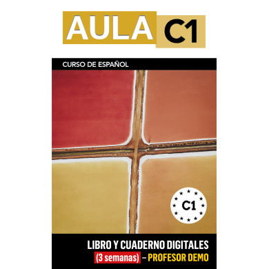 Aula C1 Libro y Cuaderno digitales (3 semanas) - Profesor DEMO