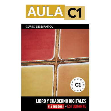 Aula C1 Libro y Cuaderno digitales (12 meses) - Estudiante Aula C1 Libro y Cuaderno digitales (12 meses) - Estudiante