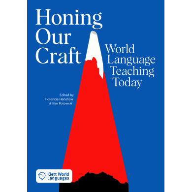 Honing our Craft: World Language Teaching today