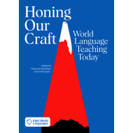 Honing our Craft: World Language Teaching today