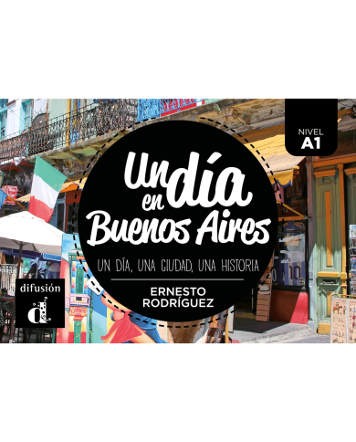 Un día en Buenos Aires. Experiencia digital (12 meses) Un día en Buenos Aires. Experiencia digital (12 meses)