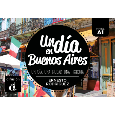 Un día en Buenos Aires. Experiencia digital (12 meses)