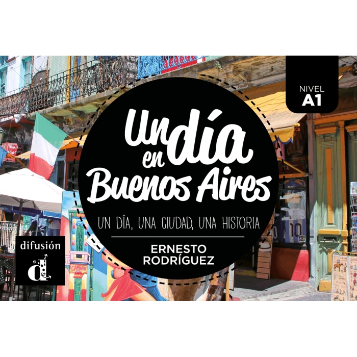 Un día en Buenos Aires. Experiencia digital (12 meses)