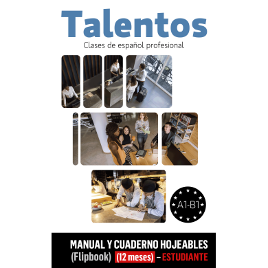 Talentos A1-B1 Clases de español profesional Libro y Cuaderno digitales (12 meses) - Estudiante