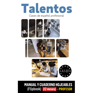 Talentos A1-B1 Clases de español profesional Libro y Cuaderno digitales (12 meses) - Profesor