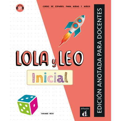 Lola y Leo inicial - Edición anotada para docentes