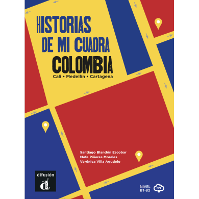 Colombia. Historias de mi cuadra Colombia. Historias de mi cuadra